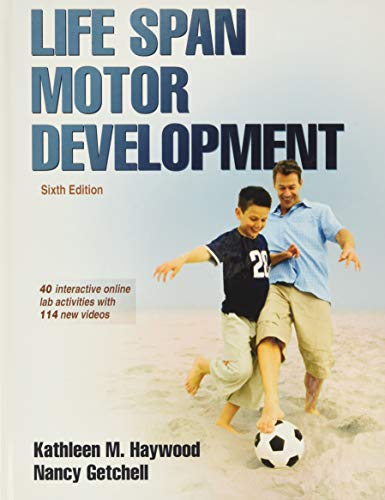 Life Span Motor Development [with Web Study Guide] - 6th Edition
